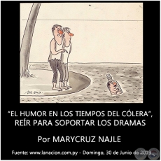 EL HUMOR EN LOS TIEMPOS DEL CLERA, RER PARA SOPORTAR LOS DRAMAS - Por MARYCRUZ NAJLE - Domingo, 30 de Junio de 2019